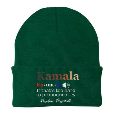 Kamala If ItS Too Hard To Pronounce Try Madam President Knit Cap Winter Beanie