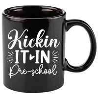 Kickin It In Pre School 11oz C Handle Ceramic Mug