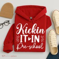 Kickin It In Pre School Hoodie
