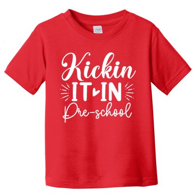 Kickin It In Pre School Toddler T-Shirt