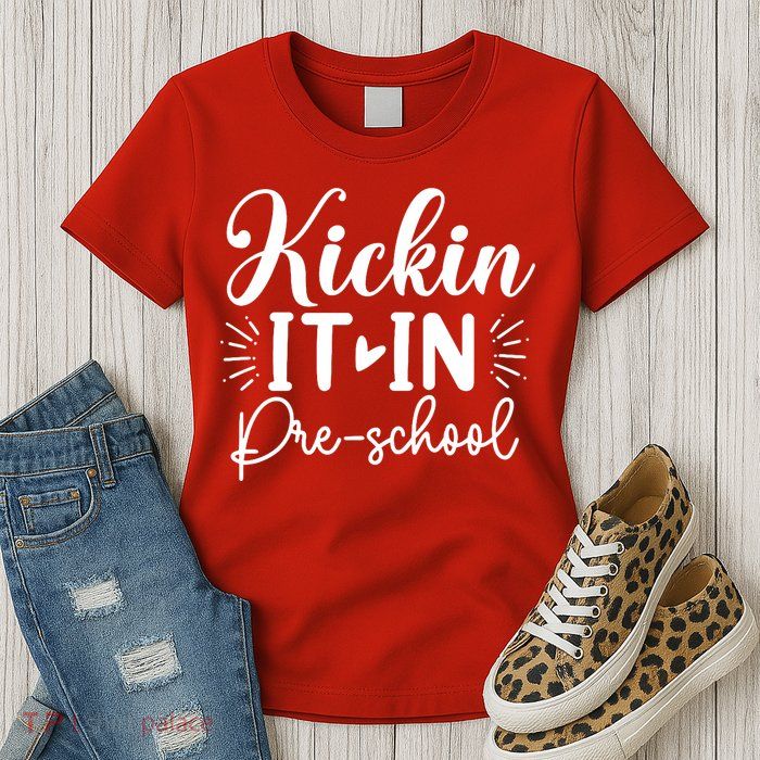 Kickin It In Pre School Womens T-Shirt