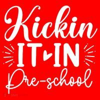 Kickin It In Pre School Womens T-Shirt