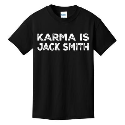 Karma Is Jack Smith Funny Vintage Retro Men Women Political Kids T-Shirt