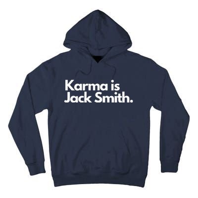 Karma Is Jack Smith Tall Hoodie