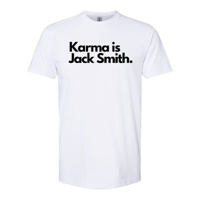 Karma Is Jack Smith Softstyle CVC T-Shirt