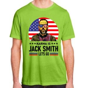 Karma Is Jack Smith Fan Club And USA Presidential Elections Adult ChromaSoft Performance T-Shirt