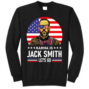 Karma Is Jack Smith Fan Club And USA Presidential Elections Sweatshirt