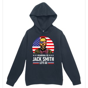 Karma Is Jack Smith Fan Club And USA Presidential Elections Urban Pullover Hoodie