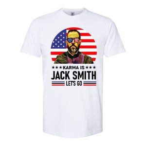 Karma Is Jack Smith Fan Club And USA Presidential Elections Softstyle CVC T-Shirt