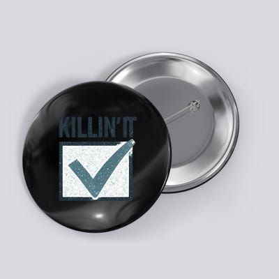 Killin' It Button