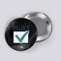 Killin' It Button