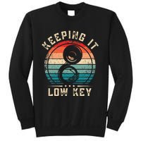 Keeping It Low Key Funny Sousaphone Sweatshirt