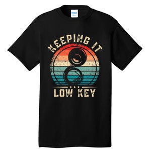 Keeping It Low Key Funny Sousaphone Tall T-Shirt