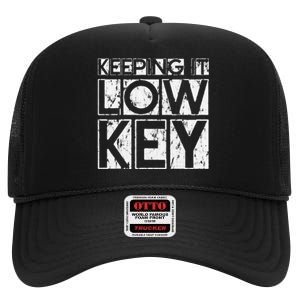 Keeping It Low Key High Crown Mesh Back Trucker Hat