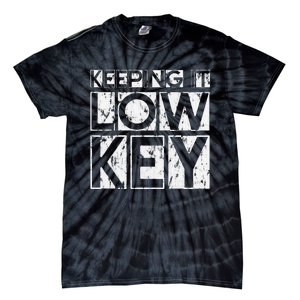 Keeping It Low Key Tie-Dye T-Shirt