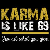 Karma Is like 69 You Get What You Give Impact Tech Backpack