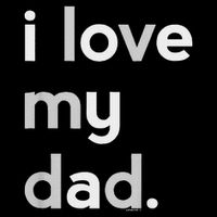 Kids I Love My Dad For Boys Daddy Cute Fathers Day Sweatshirt