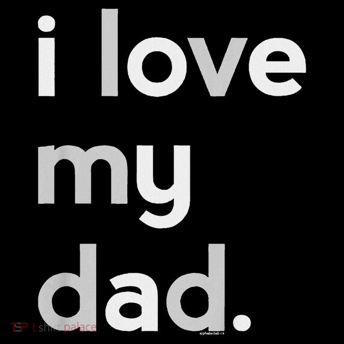 Kids I Love My Dad For Boys Daddy Cute Fathers Day Tall T-Shirt