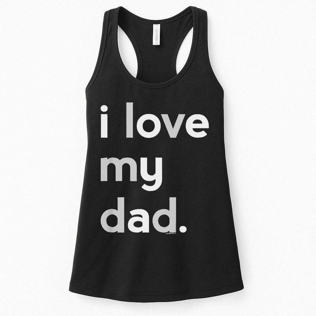 Kids I Love My Dad For Boys Daddy Cute Fathers Day Womens Tank Top