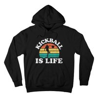 Kickball Is Life Cool Kickball Player Hoodie