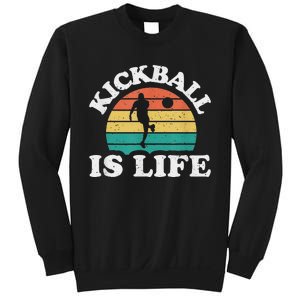 Kickball Is Life Cool Kickball Player Sweatshirt