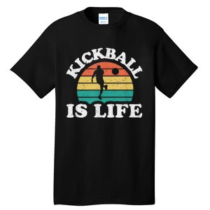 Kickball Is Life Cool Kickball Player Tall T-Shirt