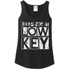 Keeping It Low Key Ladies Essential Tank