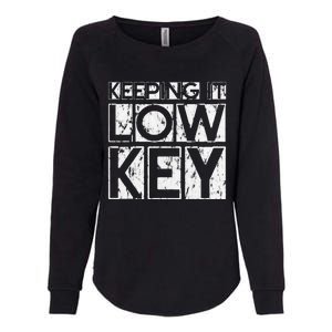 Keeping It Low Key Womens California Wash Sweatshirt