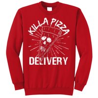 Killa Pizza Delivery Sweatshirt