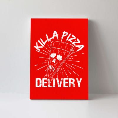 Killa Pizza Delivery Canvas