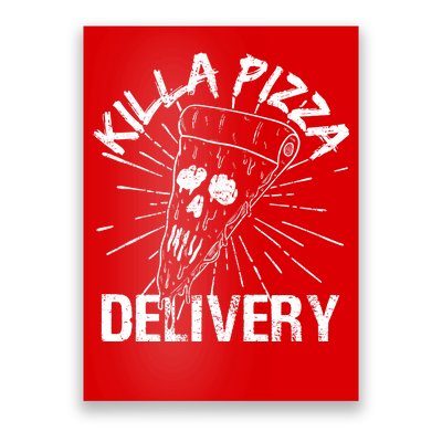 Killa Pizza Delivery Poster