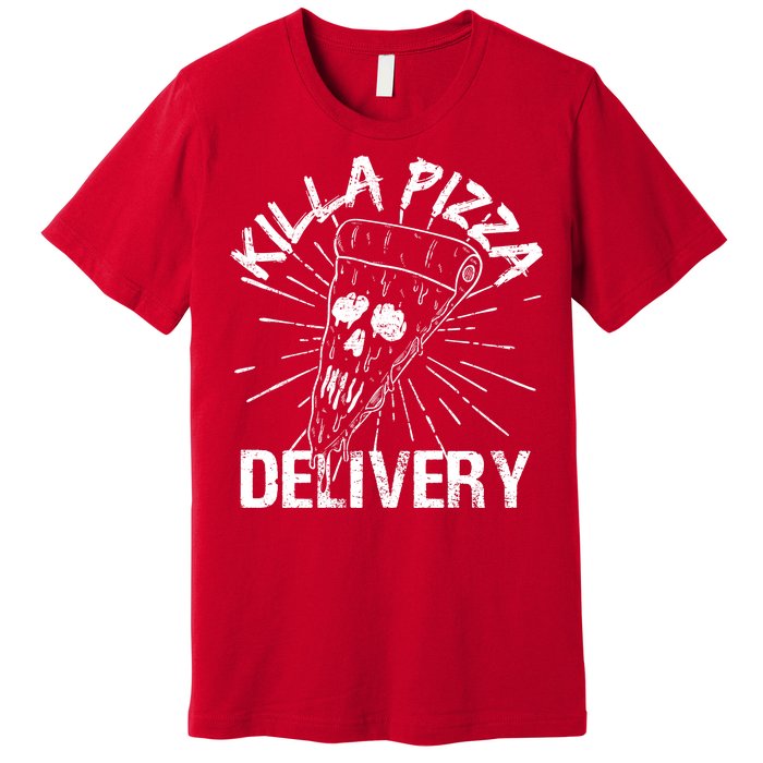 Killa Pizza Delivery Premium T-Shirt