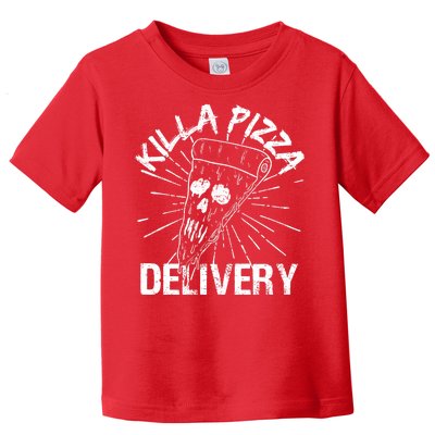 Killa Pizza Delivery Toddler T-Shirt