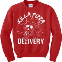 Killa Pizza Delivery Kids Sweatshirt