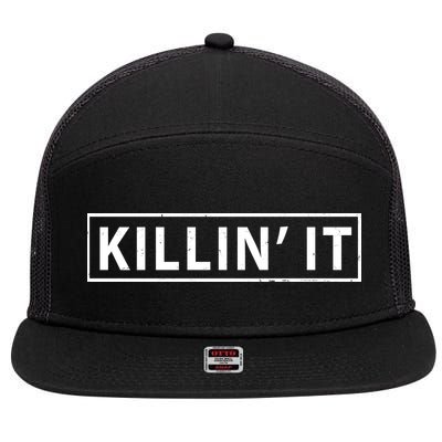 Killin It 7 Panel Mesh Trucker Snapback Hat