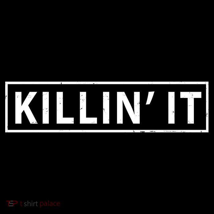Killin It Button