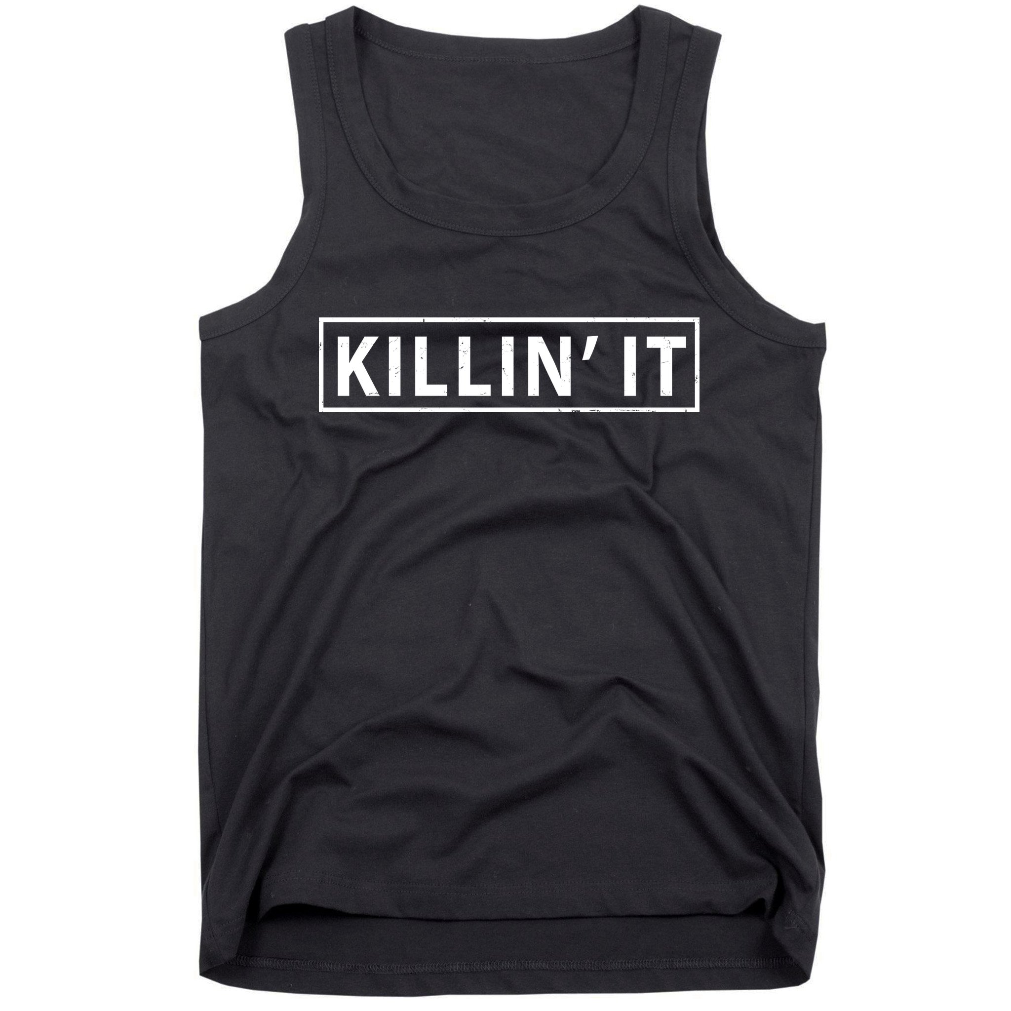 Killin It Tank Top