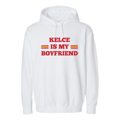 Kelce Is My Boyfriend Taylor Football Garment-Dyed Fleece Hoodie