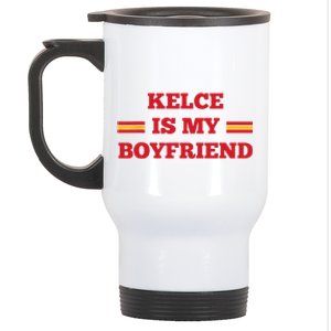 Kelce Is My Boyfriend Taylor Football Stainless Steel Travel Mug