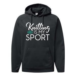 Knitting Is My Sport Crocheting Yarn Knitter Performance Fleece Hoodie