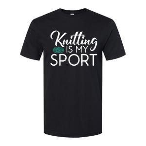 Knitting Is My Sport Crocheting Yarn Knitter Softstyle CVC T-Shirt