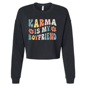 Karma Is My Boyfriend Cropped Pullover Crew