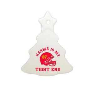 Karma Is My Tight End American Football Ceramic Tree Ornament