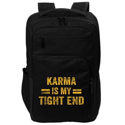 Karma Is My Tight End Impact Tech Backpack