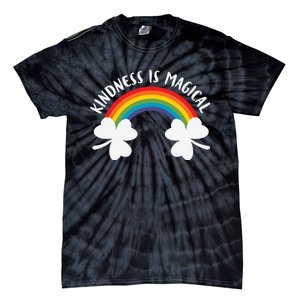 Kindness Is Magical Funny Irish Tie-Dye T-Shirt