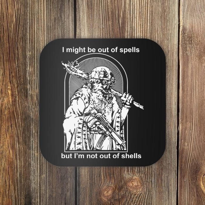 Kuyvon I Might Be Out Of Spells But IM Not Out Of Shells Coaster