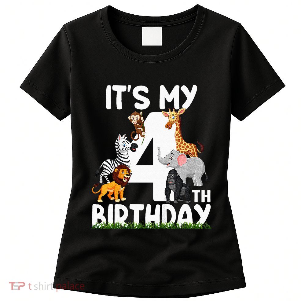 Kids Its My 4th Birthday Zoo Jungle Safari 4 Years Old Animals Womens T-Shirt