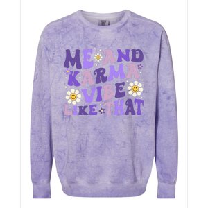 K.Arma Is My Boyfriend Me And K.Arma Vibe Like That Groovy Colorblast Crewneck Sweatshirt