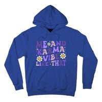 K.Arma Is My Boyfriend Me And K.Arma Vibe Like That Groovy Tall Hoodie