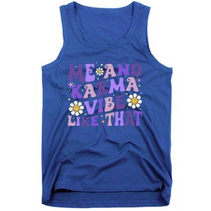 K.Arma Is My Boyfriend Me And K.Arma Vibe Like That Groovy Tank Top